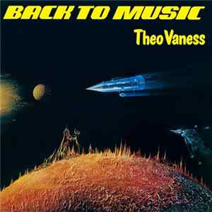Theo Vaness - Back To Music Album
