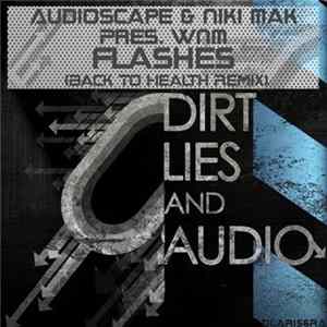 Audioscape & Niki Mak Pres. WNM - Flashes (Back To Health Remix) Album