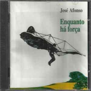 José Afonso - Enquanto Há Força Album