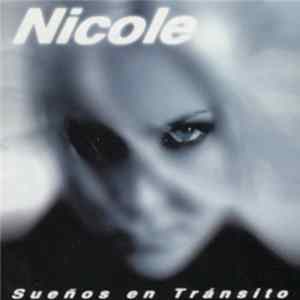 Nicole - Sueños En Tránsito Album