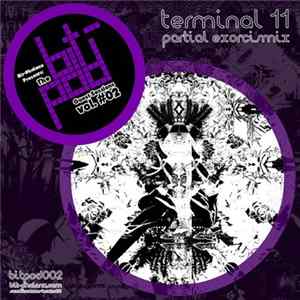 Terminal 11 - Partial Exorcismix Album