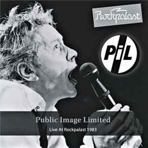 Public Image Limited - Live At Rockpalast 1983 Album