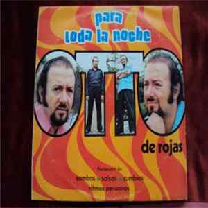 Otto De Rojas Y Su Orquesta - Para Toda La Noche Album