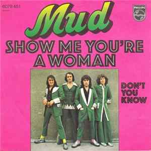 Mud - Show Me You're A Woman Album