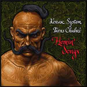 Kozak System, Тарас Чубай - Homin' Songs - Пісні Самонаведення Album