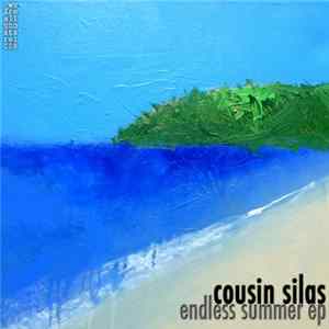 Cousin Silas - Endless Summer EP Album