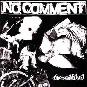 No Comment - Downsided Album