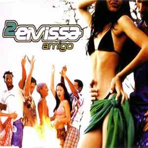 2 Eivissa - Amigo Album