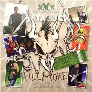 Metallica - Live At The Fillmore - San Francisco - December 5th 2011 Album