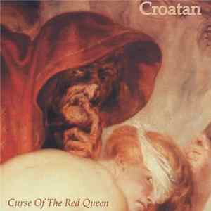 Croatan - Curse Of The Red Queen Album