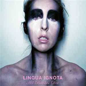 Lingua Ignota - All Bitches Die Album