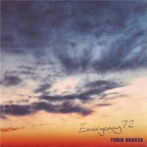Turin Brakes - Emergency 72 Album