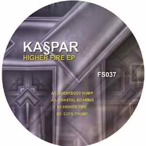 Ka§par - Higher Fire EP Album