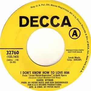 Karen Wyman - I Don't Know How To Love Him Album