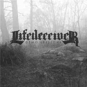 Lifedeceiver - Demo Sessions Album