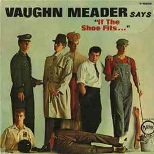 Vaughn Meader - Says "If The Shoe Fits..." Album