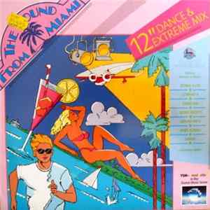 Various - The Sound From Miami - 12" Dance & Extreme Mix Album