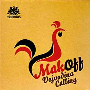Various - Mak Off - Vojvodina Calling Album