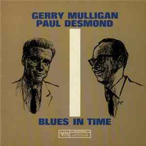 Gerry Mulligan, Paul Desmond - Blues In Time Album