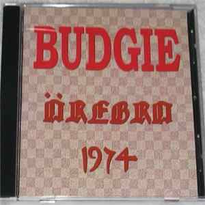 Budgie - Örebro 1974 Album