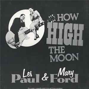 Les Paul & Mary Ford - How High The Moon Album