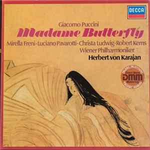 Giacomo Puccini, Mirella Freni, Luciano Pavarotti, Christa Ludwig, Robert Kerns, Wiener Philharmoniker, Herbert von Karajan - Madame Butterfly Album