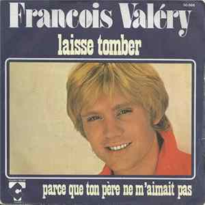 François Valéry - Laisse Tomber Album