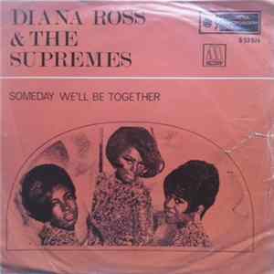 Diana Ross & The Supremes - Someday We'll Be Together Album