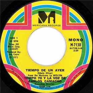 Tempo 70 Y La Voz De Carlos Camacho - Tiempo De Un Ayer Album