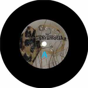 Artificial Memory Trace - Shramotaka | Opona Album