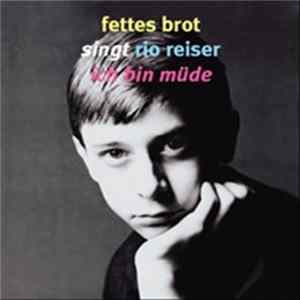 Fettes Brot - singt Rio Reiser: ich bin müde Album