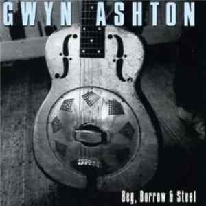 Gwyn Ashton - Beg, Borrow & Steel Album