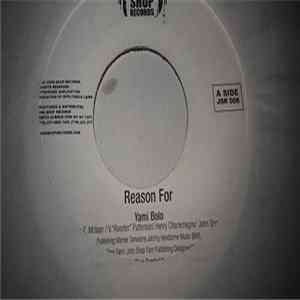 Yami Bolo - Reason For Album