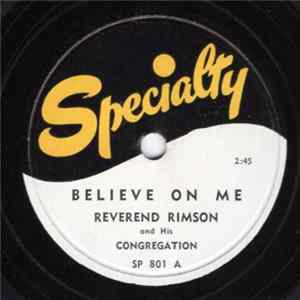 Reverend Rimson And His Congregation / Reverend Rimson - Believe On Me / Living Waters Album