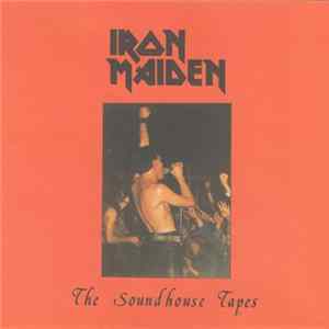 Iron Maiden - The Soundhouse Tapes Album