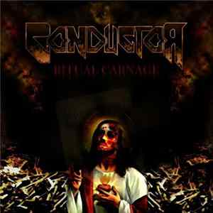 Conductor - Ritual Carnage Album