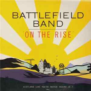 Battlefield Band - On The Rise Album