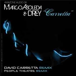 Marco Asoleda & Drey - Carretta Album