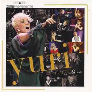 Yuri - Mi Tributo Al Festival (Zona Preferente) Album