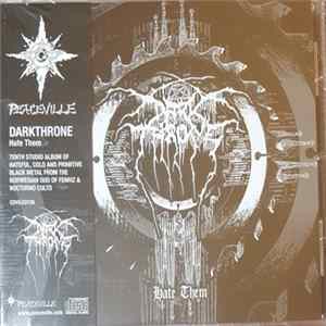 Darkthrone - Hate Them Album