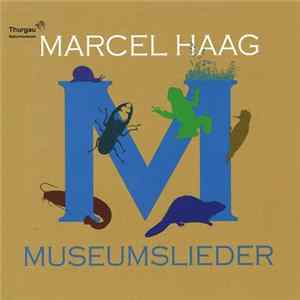Marcel Haag - Museumslieder Album