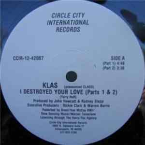 Klas - I Destroyed Your Love Album
