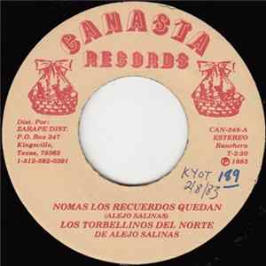 Los Torbellinos Del Norte - Nomas Los Recuerdos Quedan Album
