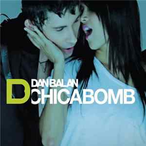 Dan Balan - Chica Bomb Album
