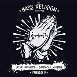 Eyes Of Providence - Subshock & Evangelos - Friendship Album