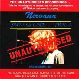 Nirvana - Smells Like... (Vol. 2) Album