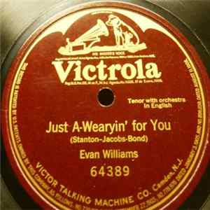 Evan Williams - Just A-Wearyin' For You Album
