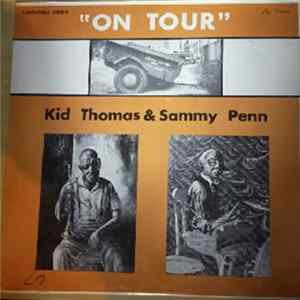 Kid Thomas & Sammy Penn - On Tour Album