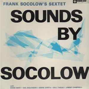 Frank Socolow's Sextet - Sounds By Socolow Album