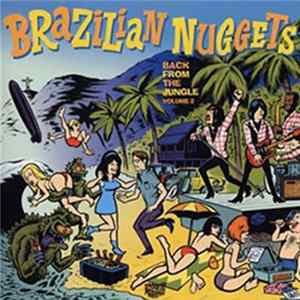 Various - Brazilian Nuggets - Back From The Jungle Volume 2 Album